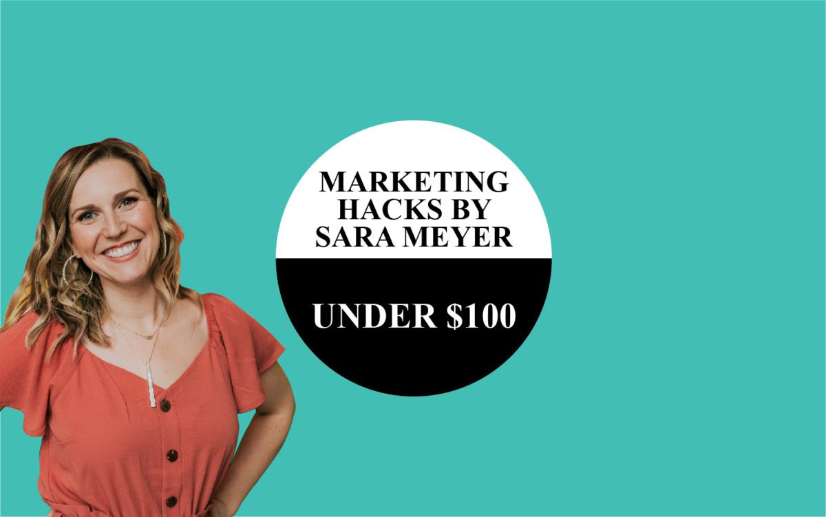 Marketing Hacks by Sara Meyer