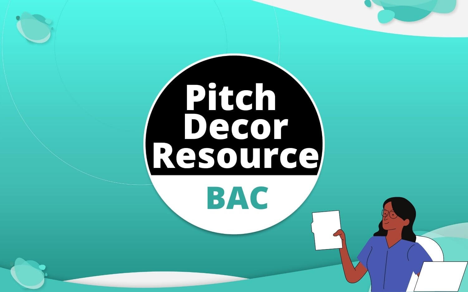 BAC Pitch Decor Resource